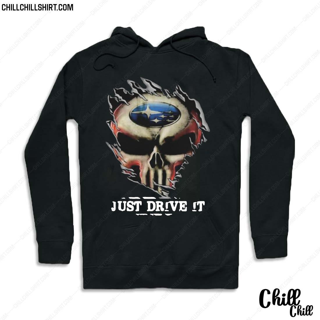 Blood Insides Skull Ford Just Drive It Shirt Hoodie