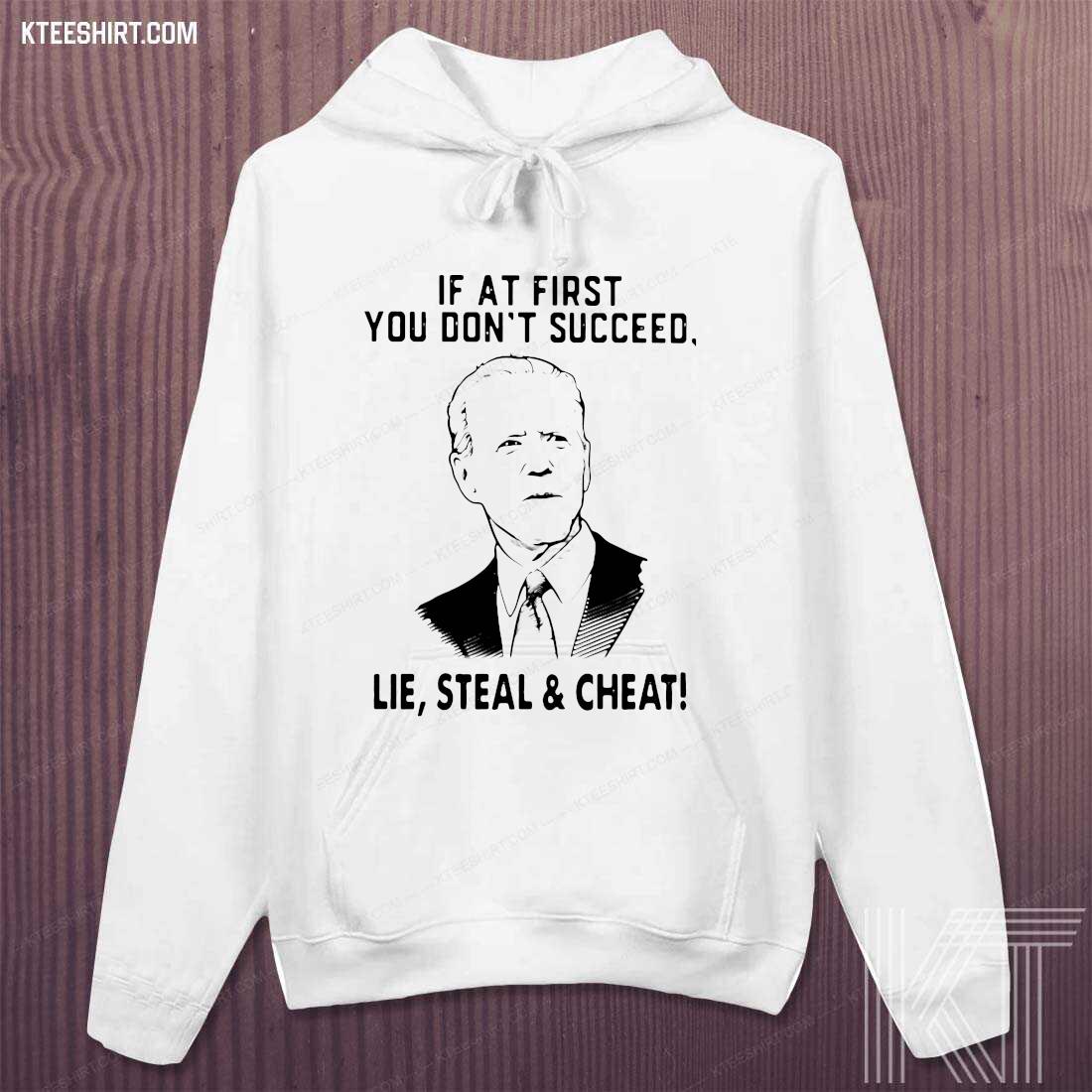 i lie i cheat i steal shirt