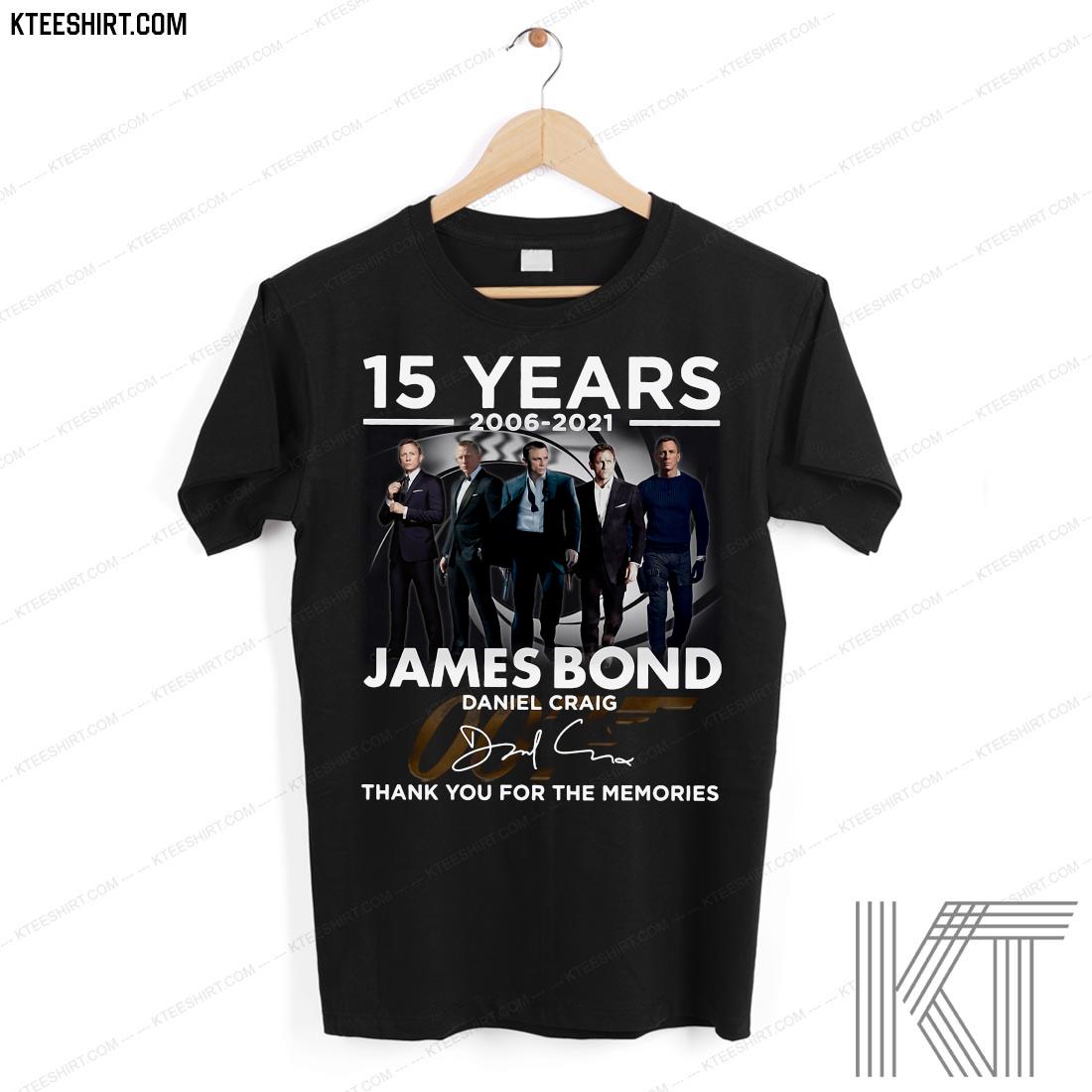 15 Years 2006 - 2021 James Bond Daniel Craig 007 Signature Thank You For The Memories Shirt