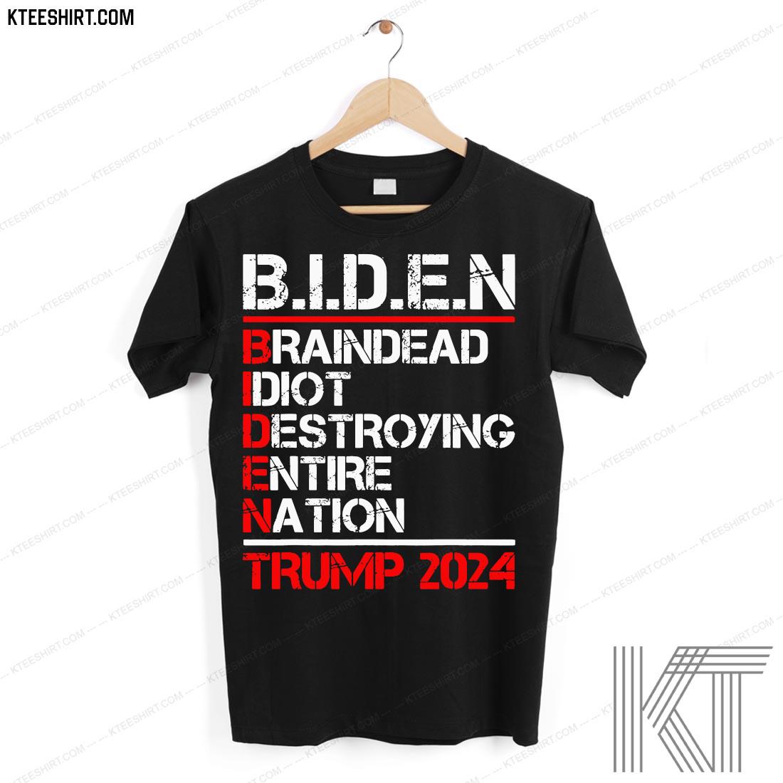 Braindead Idiot Destroying Entire Nation Anti Joe Biden 2024 Shirt