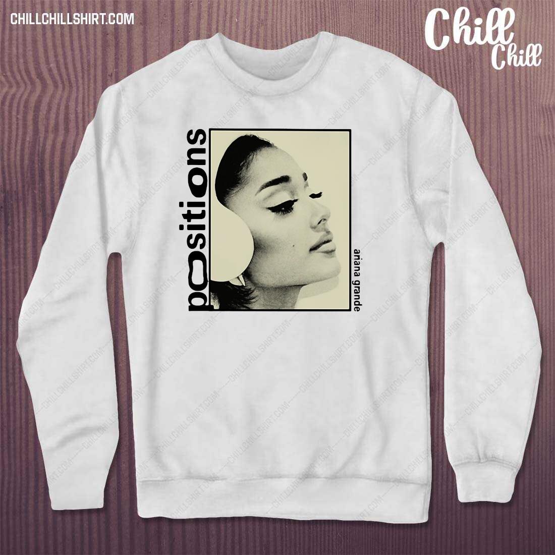 positions ariana grande shirt