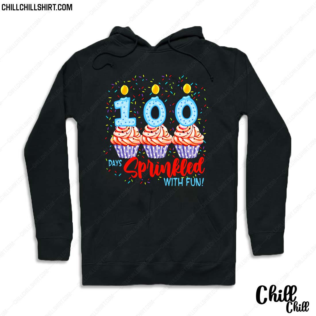 100 Days Sprinkled With Fun Shirt Hoodie