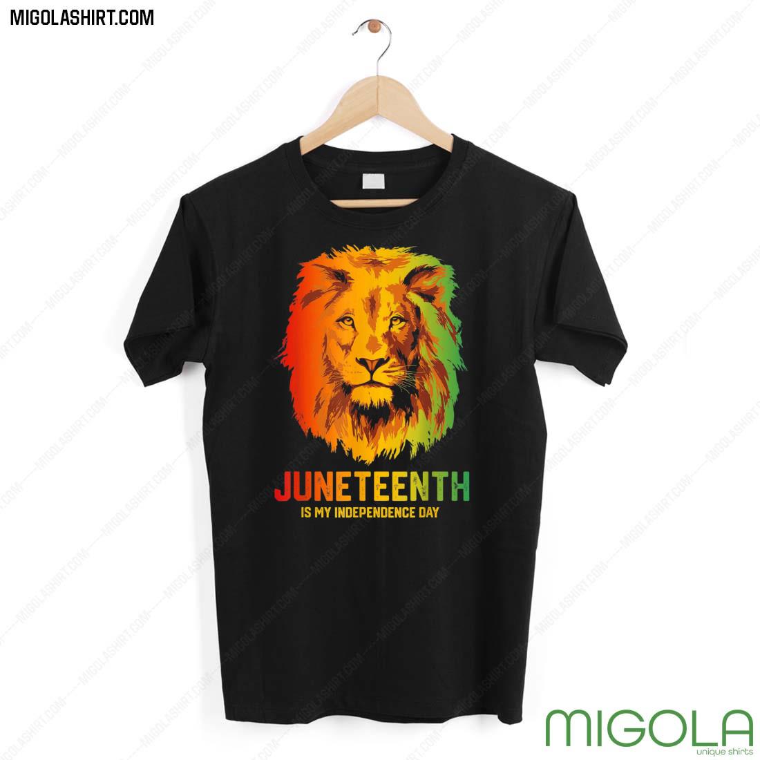 Black King Lion Father Day Juneteenth Is My Independence Day Shirt