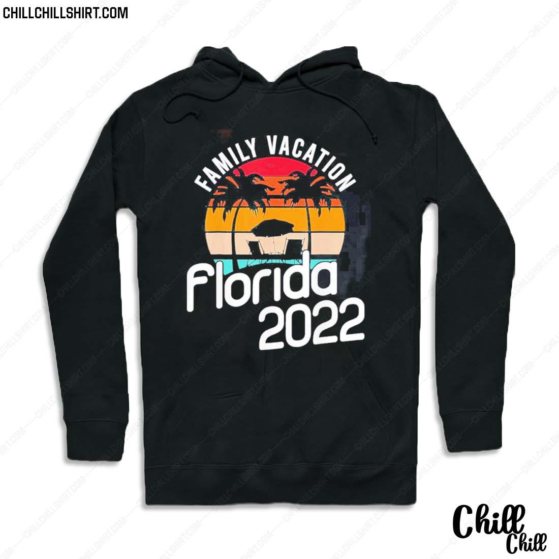 Nice family Vacation Florida 2022 Shirt Hoodie