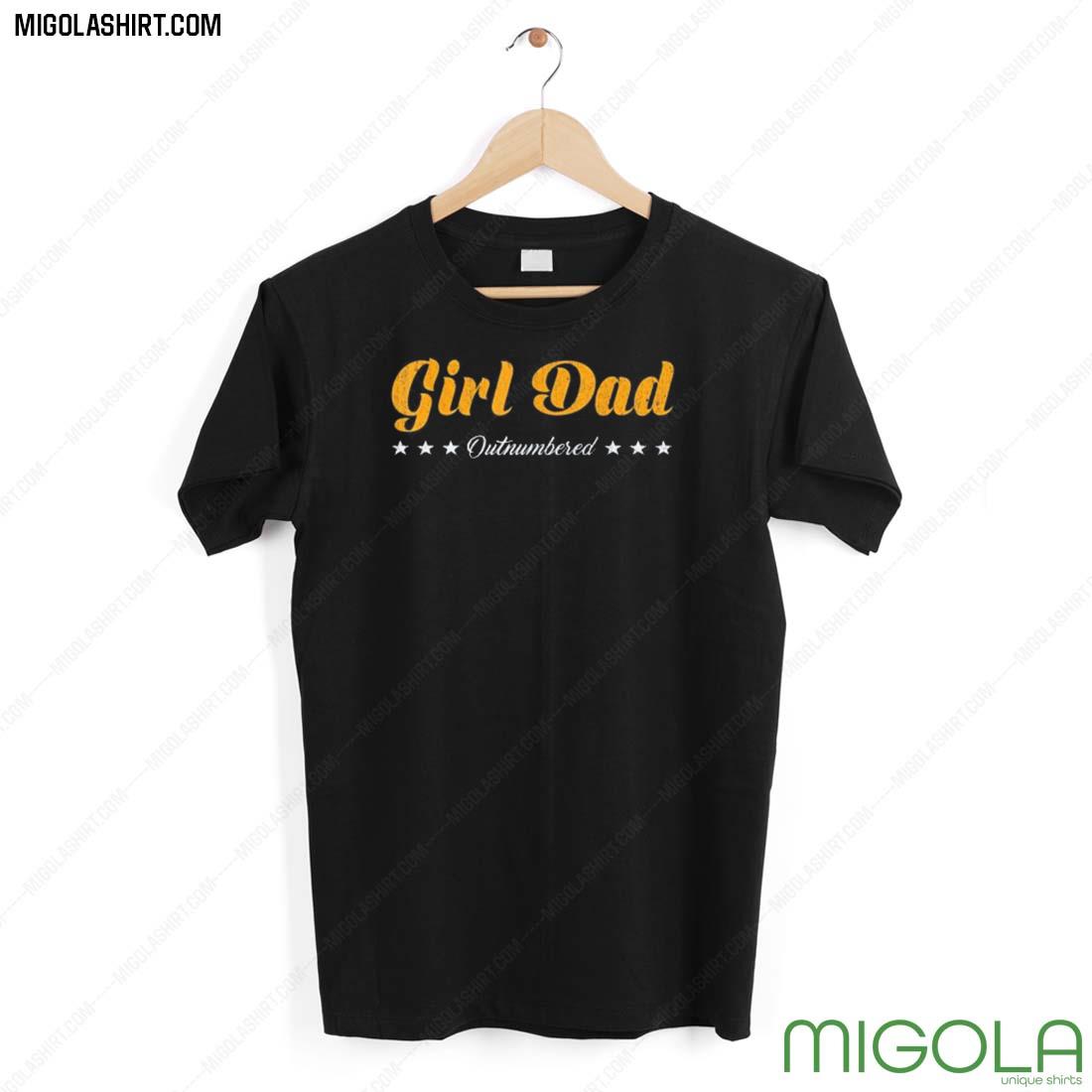 Retro Stars Girl Dad Outnumbered Fathers Day Wife & Daughter Shirt