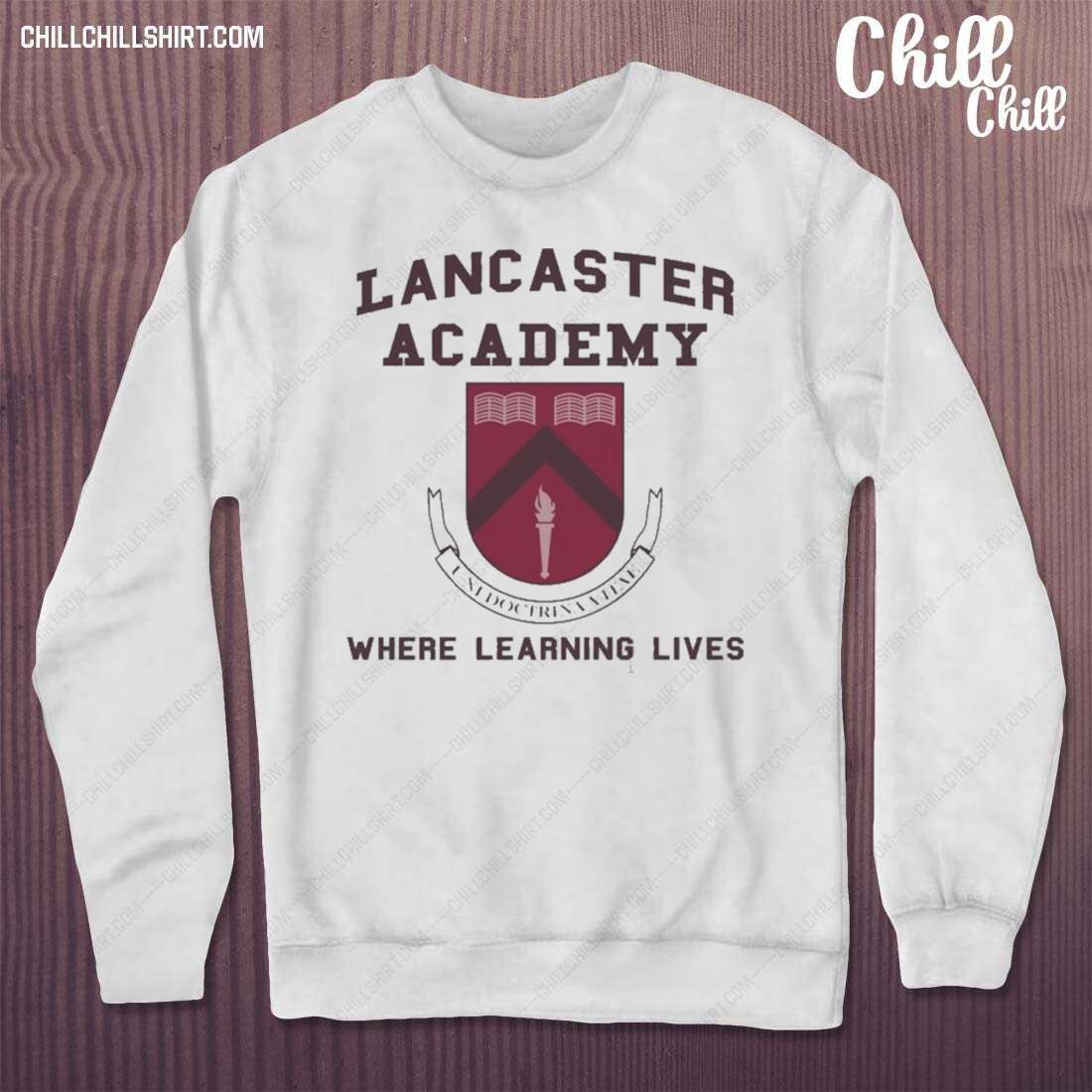 Nice first Kill Lancaster Academy 2022 Shirt sweater