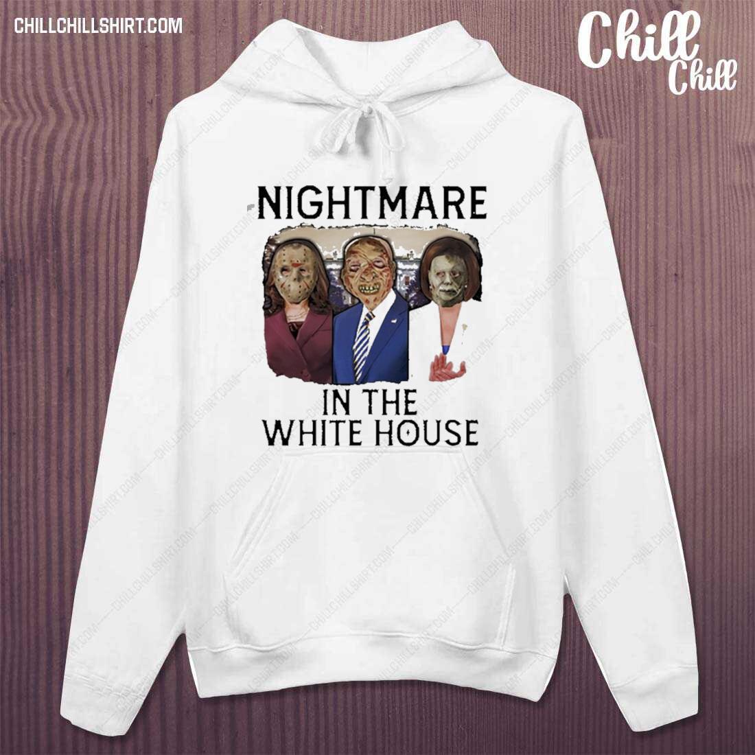 Nice nightmare In The White House Halloween Shirt hoodie
