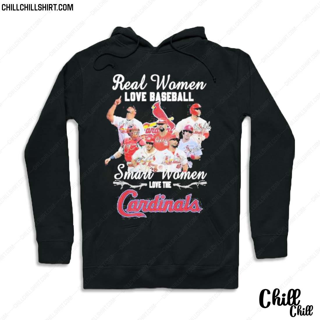 Nice real Women Love Baseball Smart Women Love The Cardinals Shirt Hoodie