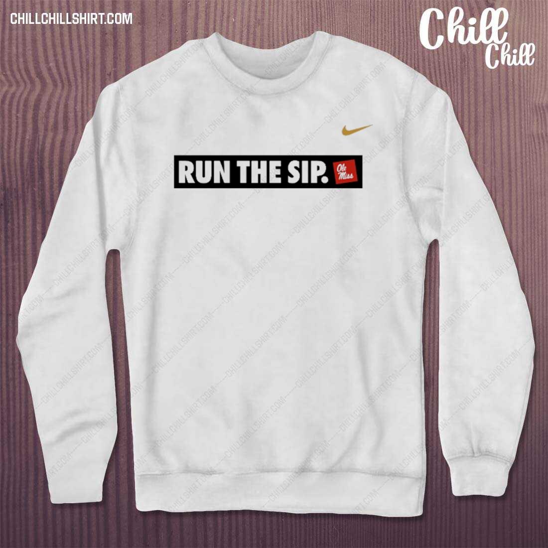 Nice run The Sip Ole Miss Shirt sweater