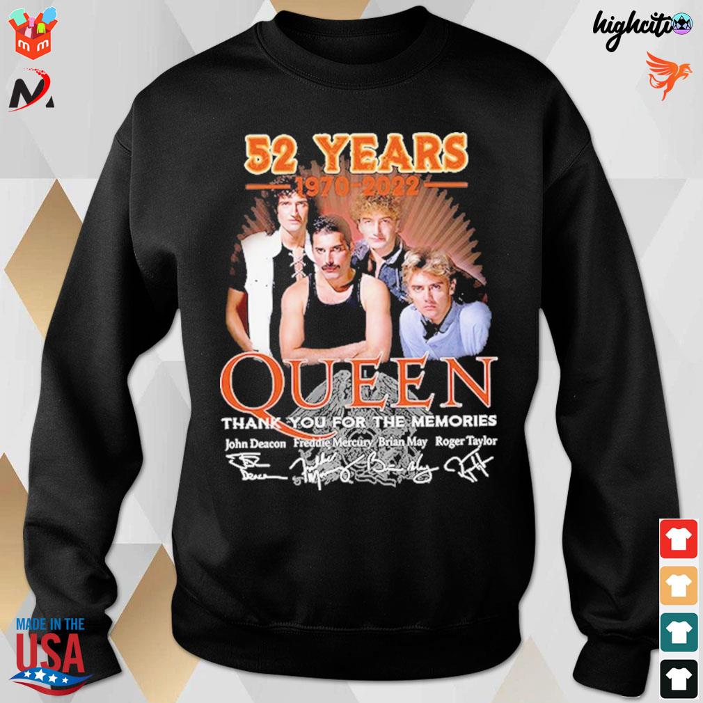 53 years 1970 2022 Queen thank you for the memories John Deacon Freddie Mercury Brian May Roger Taylor signatures t-s sweatshirt