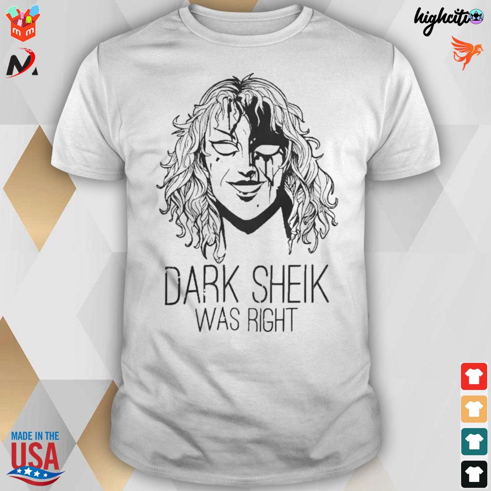 Dark Sheik was rights t-shirt
