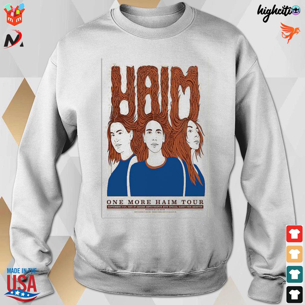 Hiam one more haim tour september 212022 at ascend amphitheater with special guest faye webster t-s sweatshirt