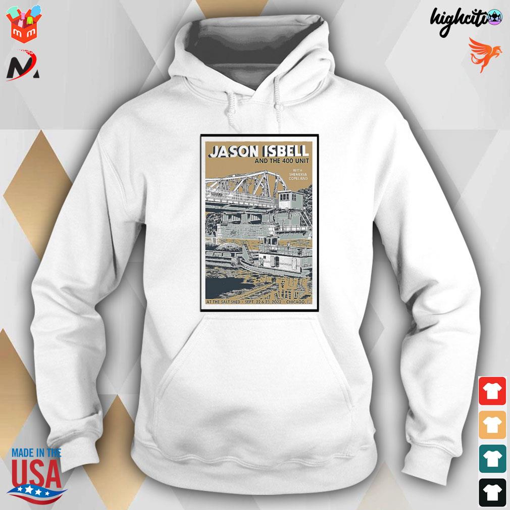 Jason Isbell and the 400 unit with shemekia copeland at the salt shed sept 22 and 23 2022 Chicago II t-s hoodie