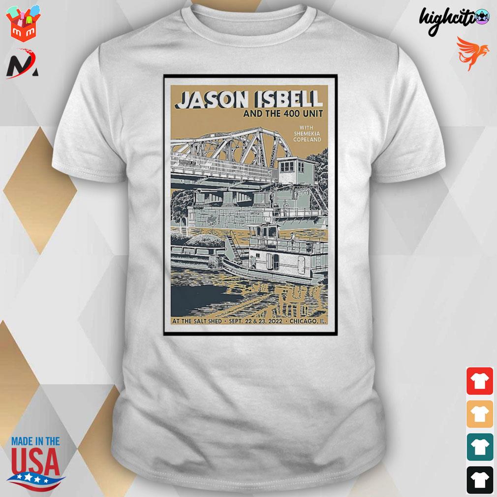 Jason Isbell and the 400 unit with shemekia copeland at the salt shed sept 22 and 23 2022 Chicago II t-shirt