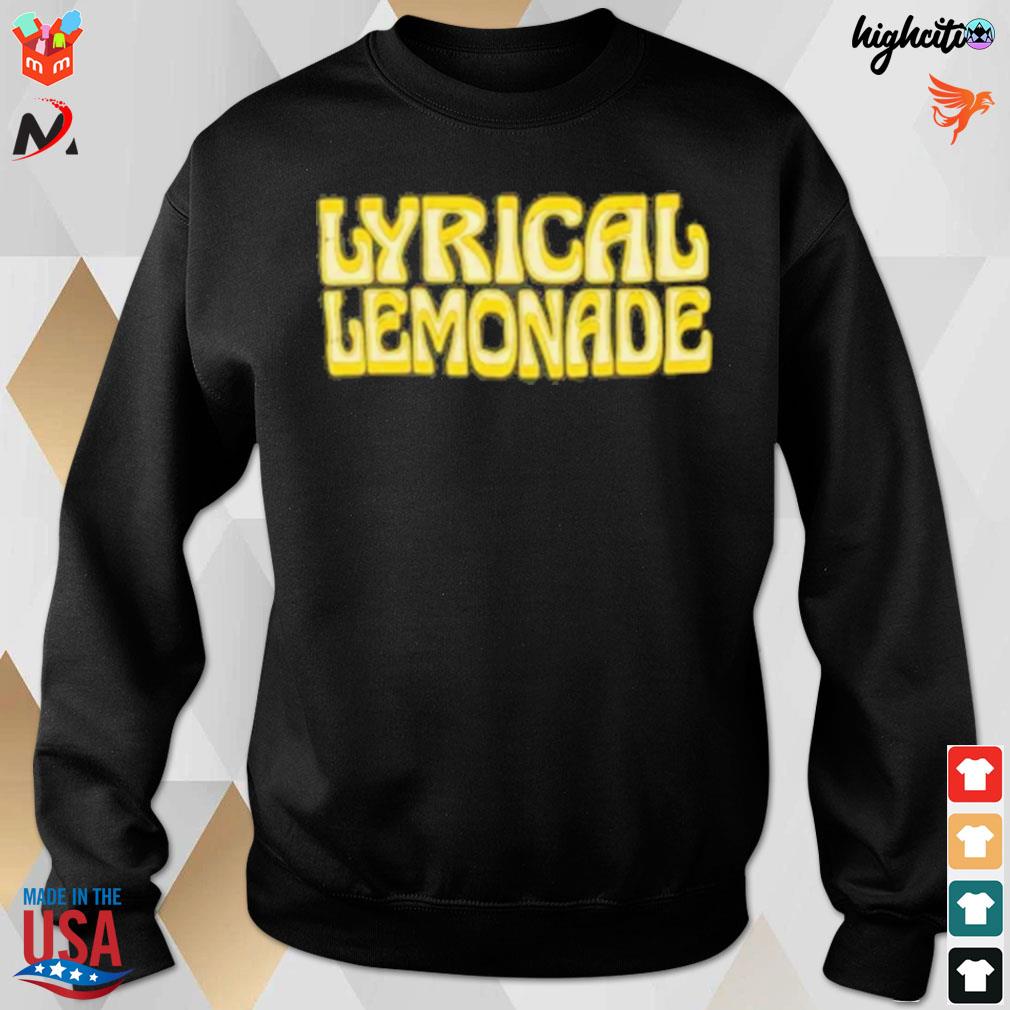Lyrical lemonade everyday t-s sweatshirt