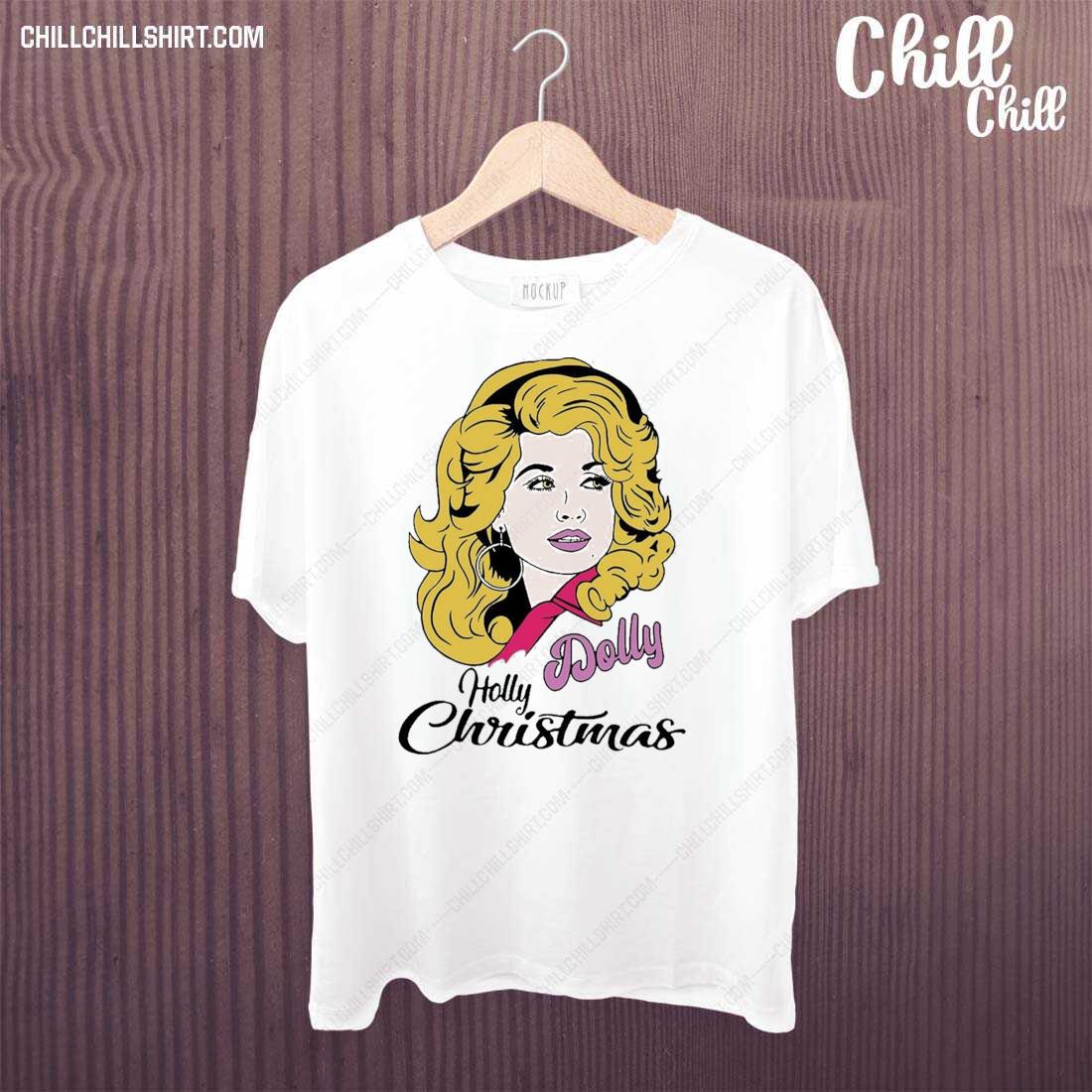 Nice holly Dolly Christmas Shirt