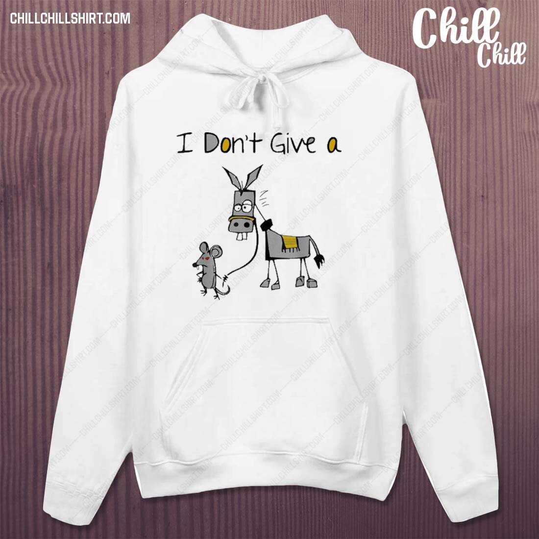 Nice i Don’t Give A Rats Donkey Shirt hoodie