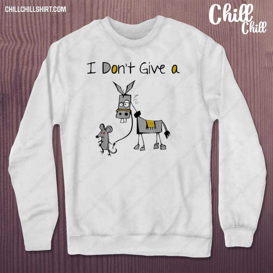 Nice i Don’t Give A Rats Donkey Shirt sweater