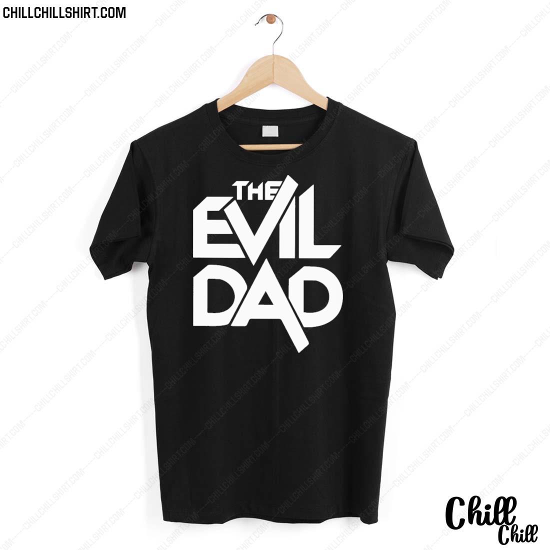 Nice the Evil Dad T-shirt