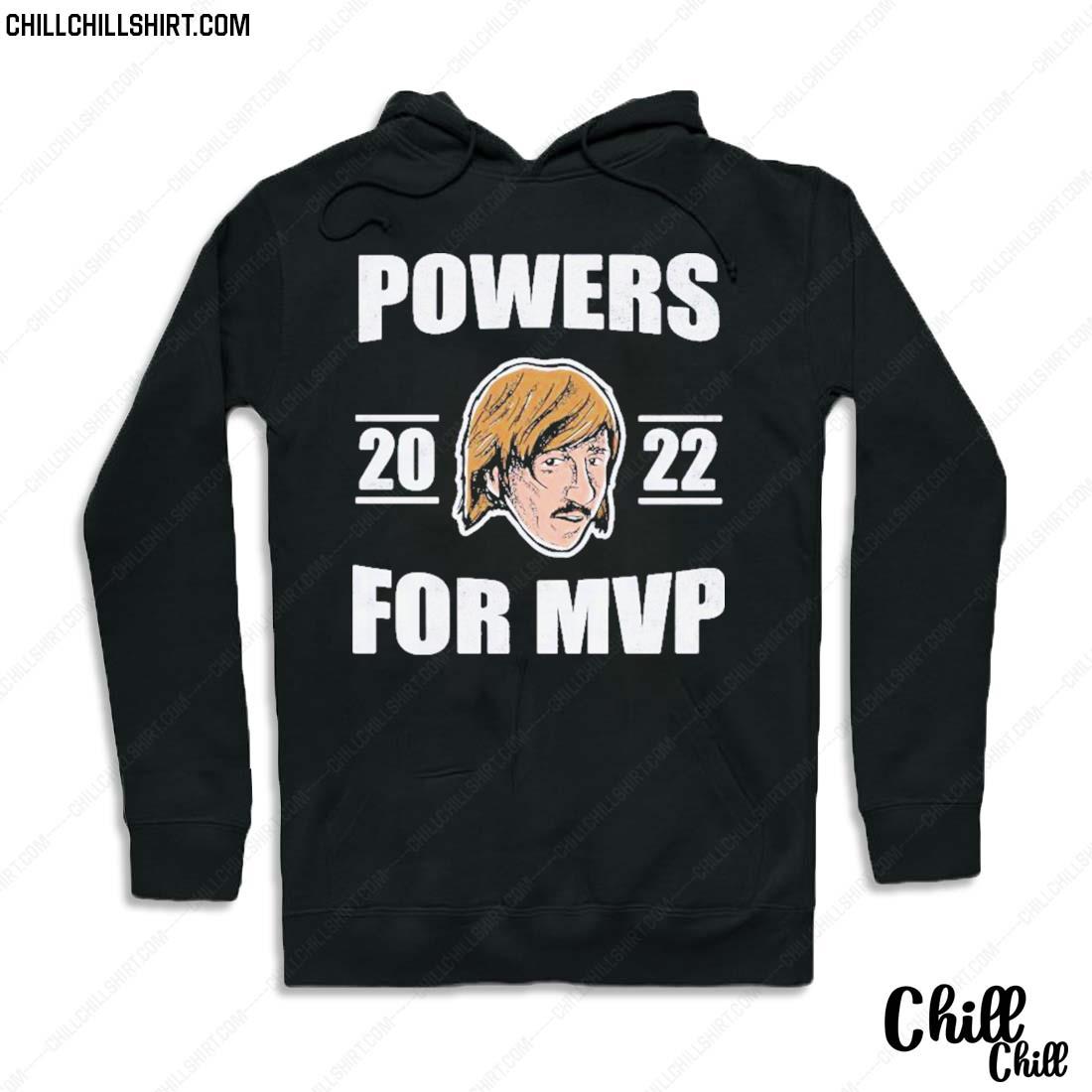 Official powers 2022 For MVP Shirt Hoodie