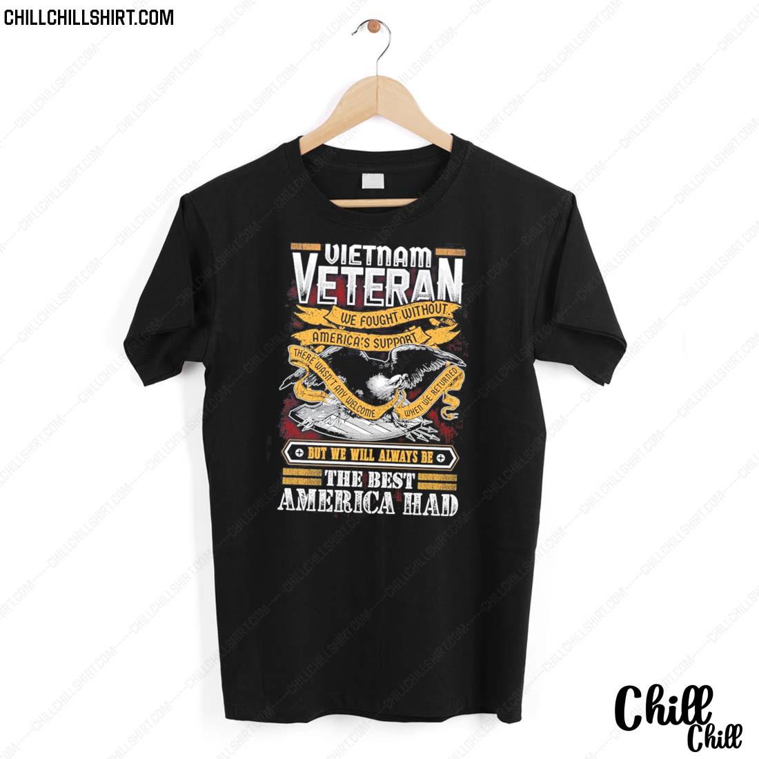 Official vietnam Veteran We Fought Without America Veteran Vietnam Veteran Shirt