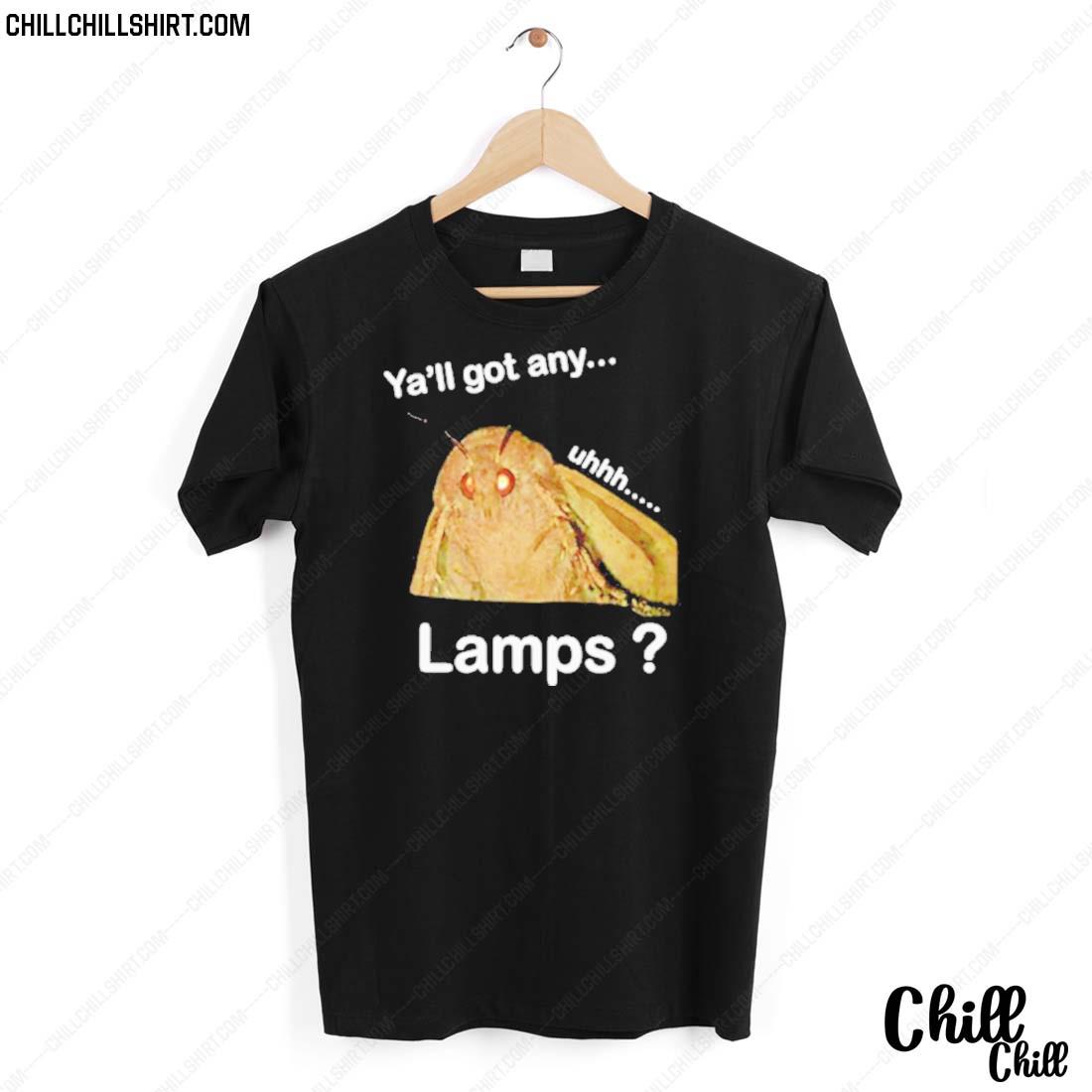 Official ya’ll Got Any Lamps Shirt
