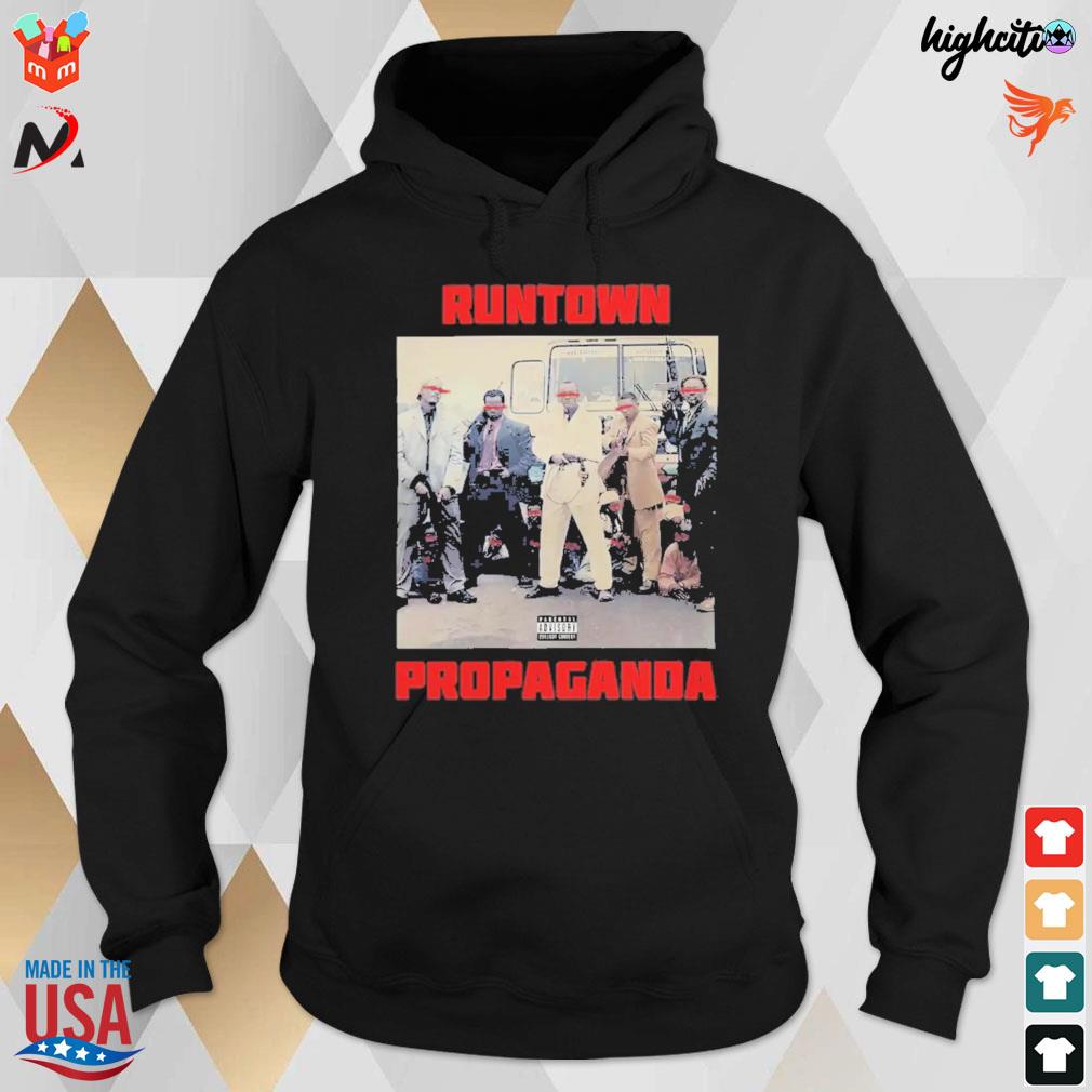 Runtown Propaganda t-s hoodie