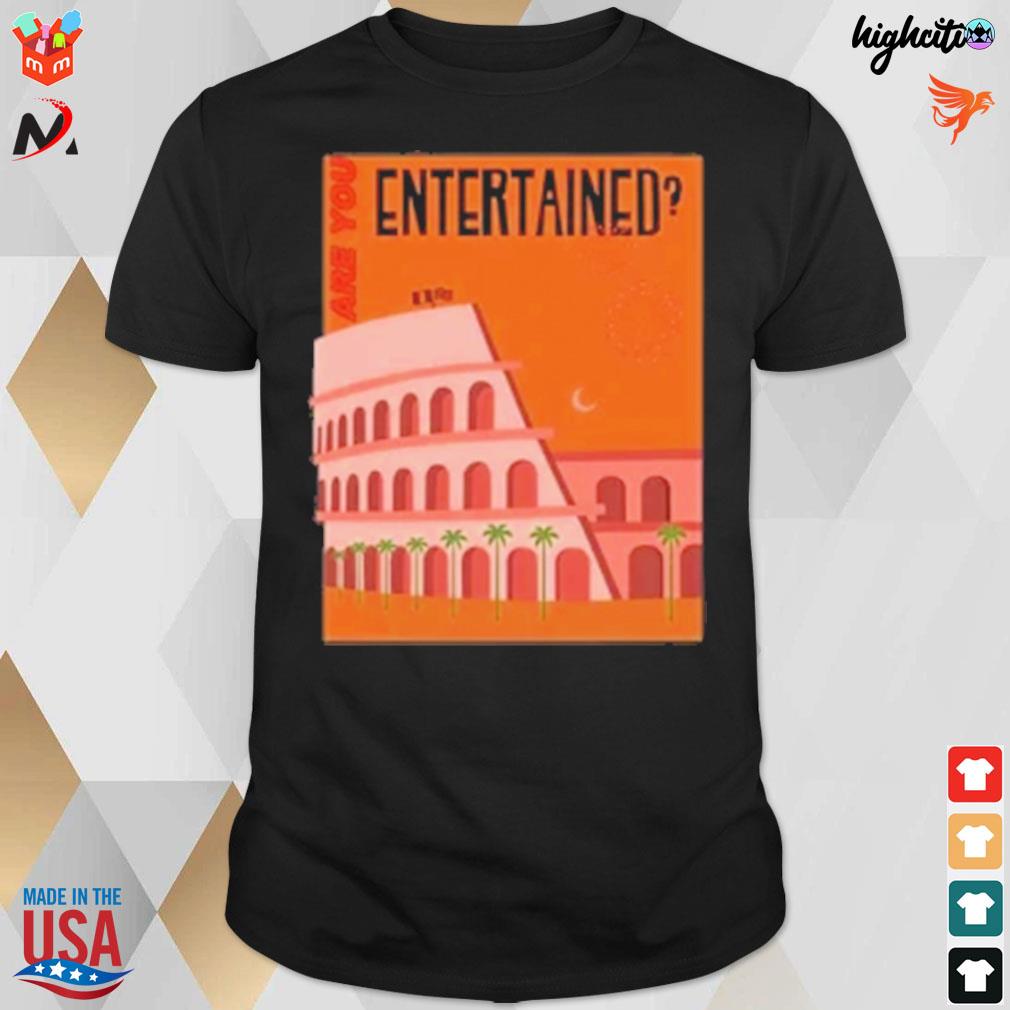 Russ are you entertained t-shirt