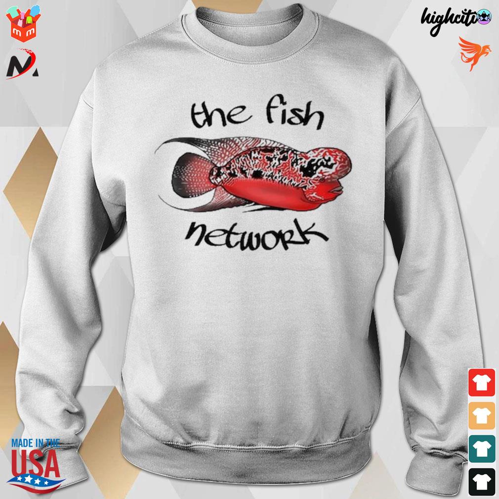 The fish network FlowerHorn t-s sweatshirt