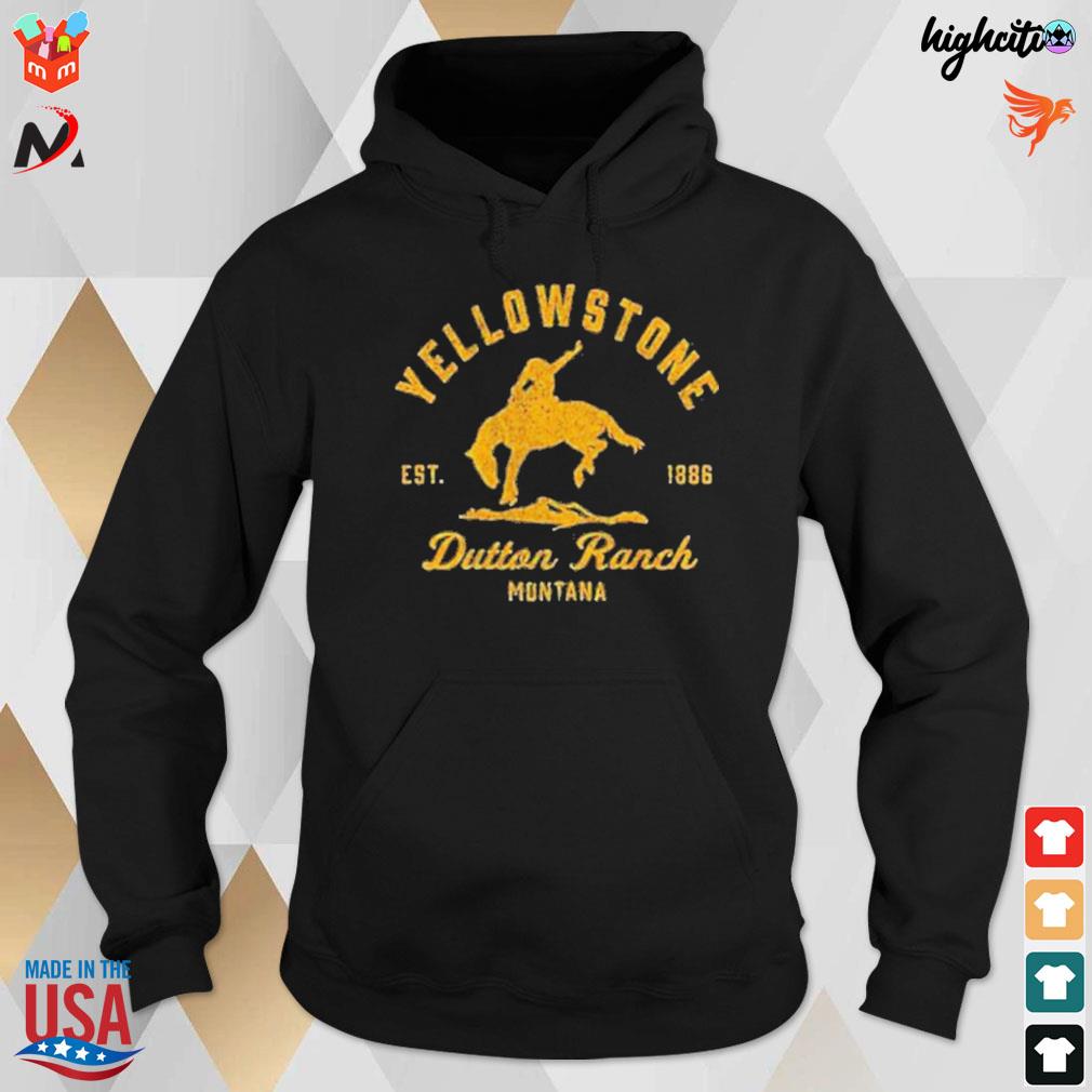 Yellowstone Dutton Ranch Montana est 1889 ride a horse t-s hoodie