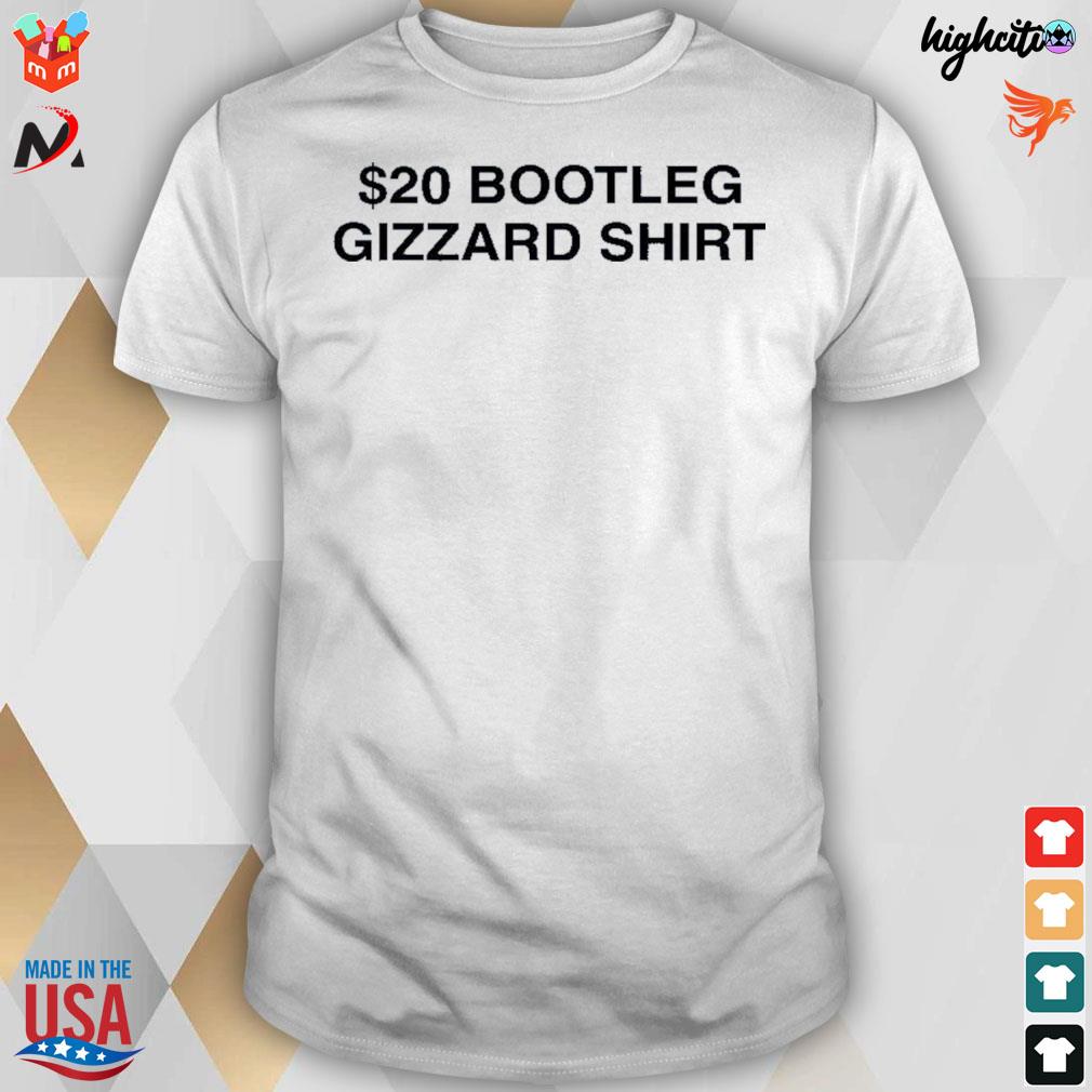 $20 bootleg gizzard t-shirt t-shirt