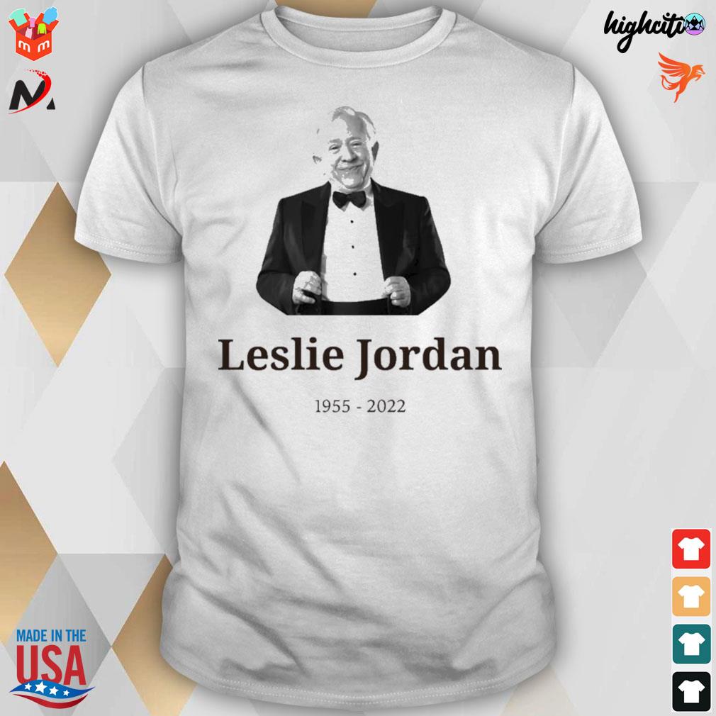 Legend never die tribute Leslie Jordan 1955 2022 t-shirt