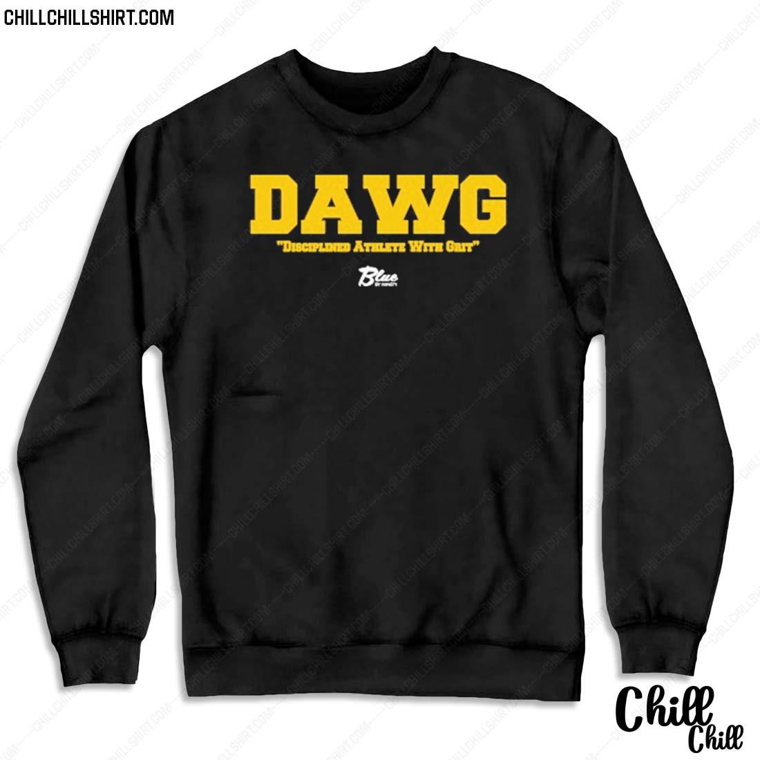 Nice dawg Disciplined Athlete With Grit T-s Sweater