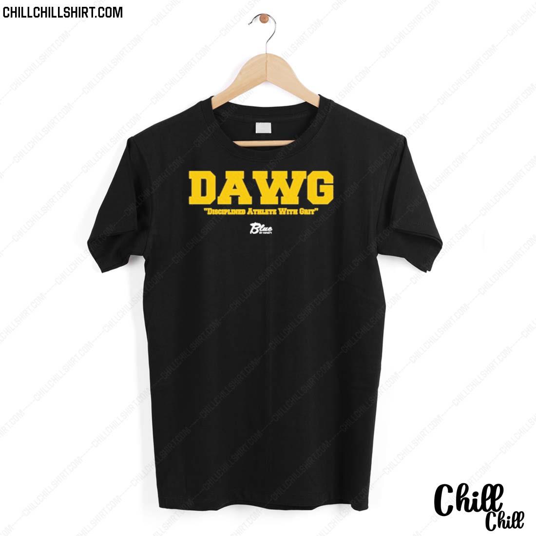 Nice dawg Disciplined Athlete With Grit T-shirt