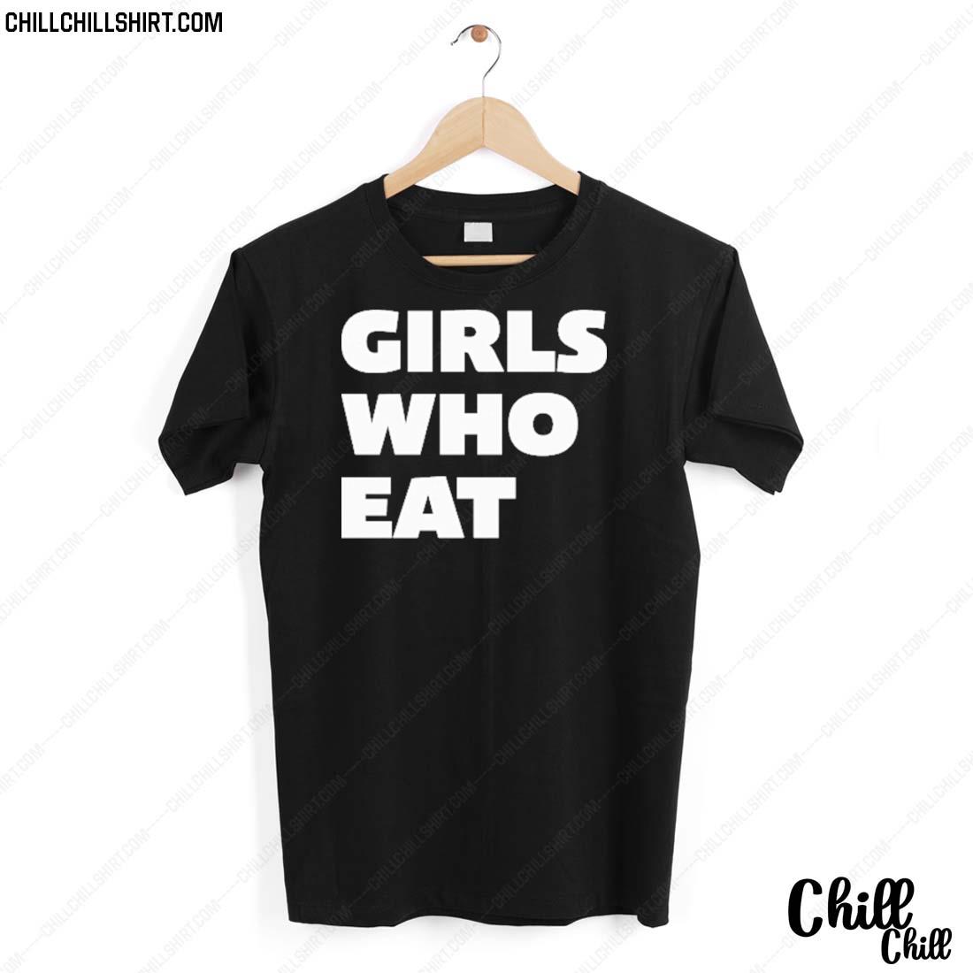 Nice girls Who Eat T-shirt