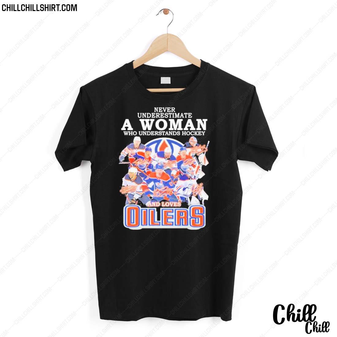 Nice never Underestimate A Woman Who Understands Hockey And Loves Edmonton Oilers Team 2022 Signatures T-shirt