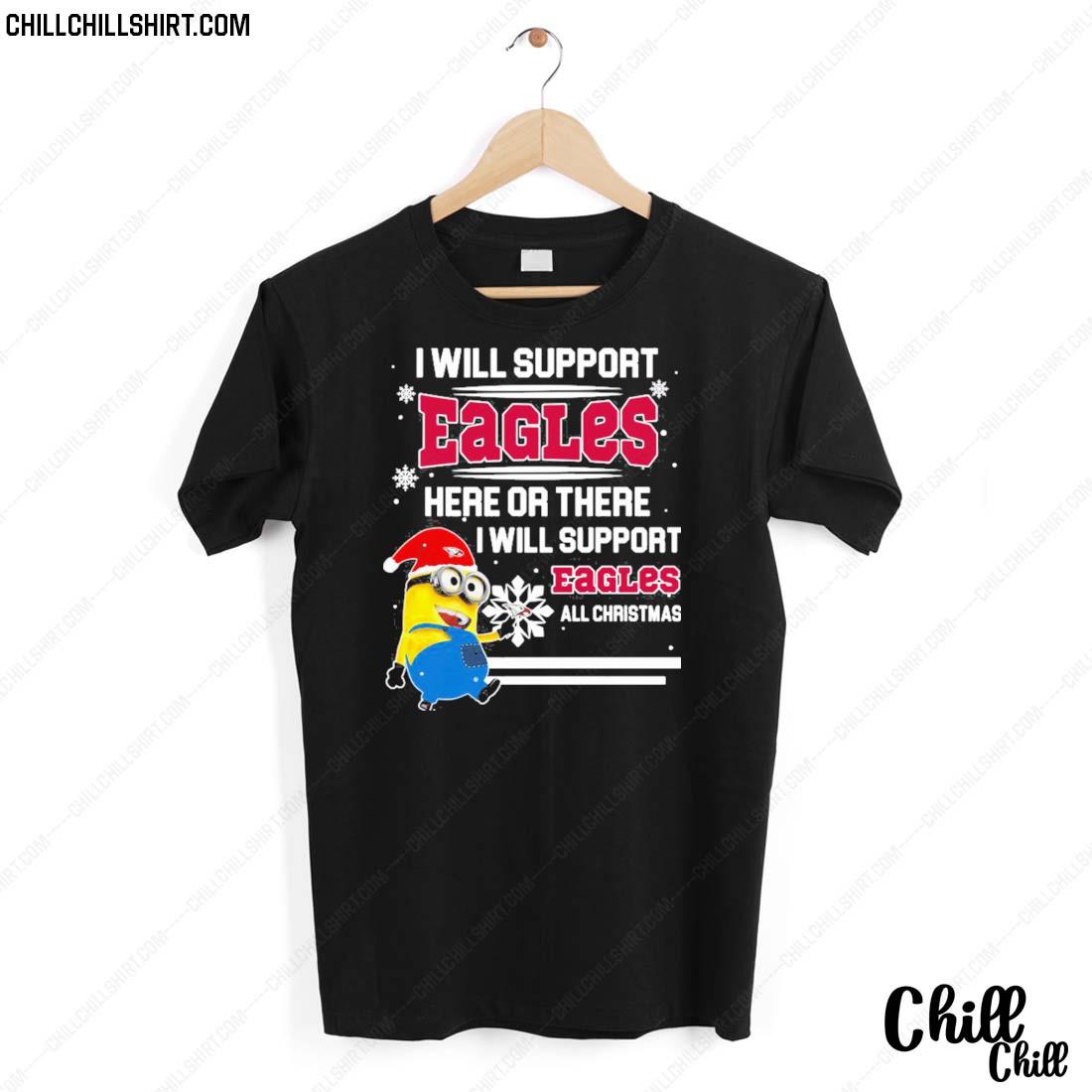 Nice north Carolina Central Eagles Minion I Will Support Eagles Here Or There Christmas T-shirt