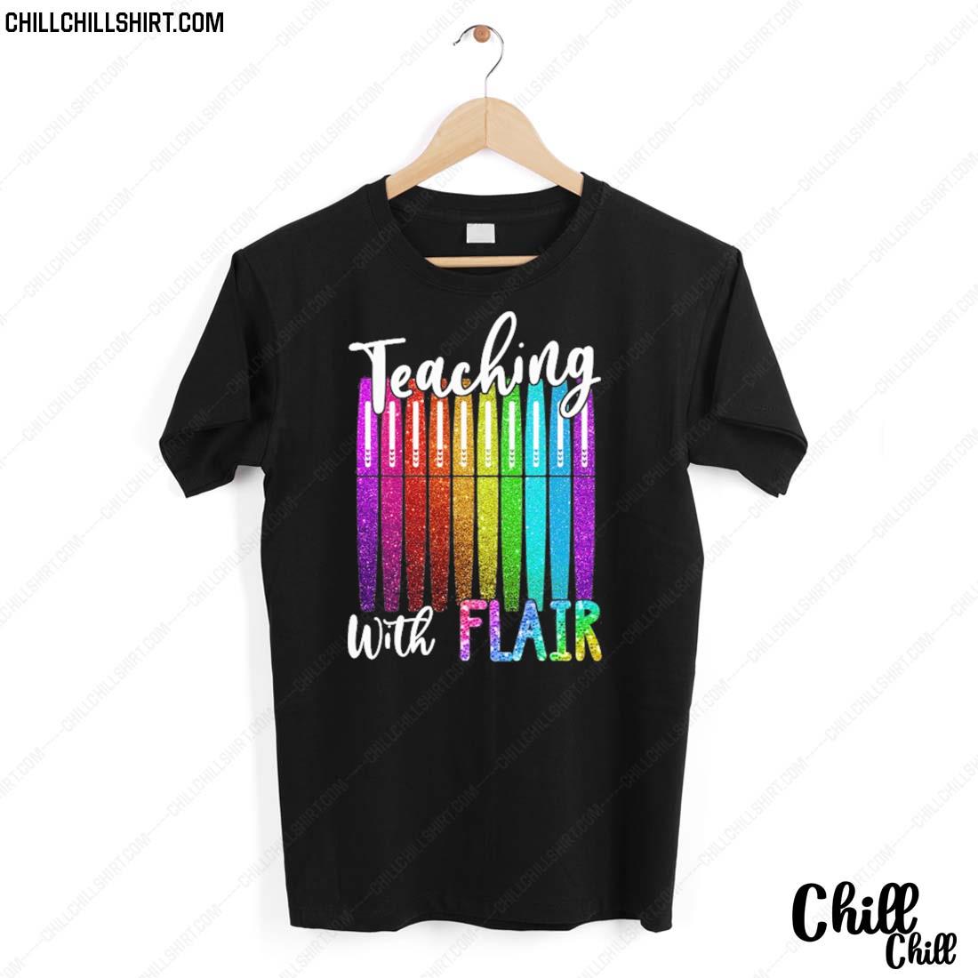 Nice teaching With Flair Teacher Pen Back To School Student T-shirt