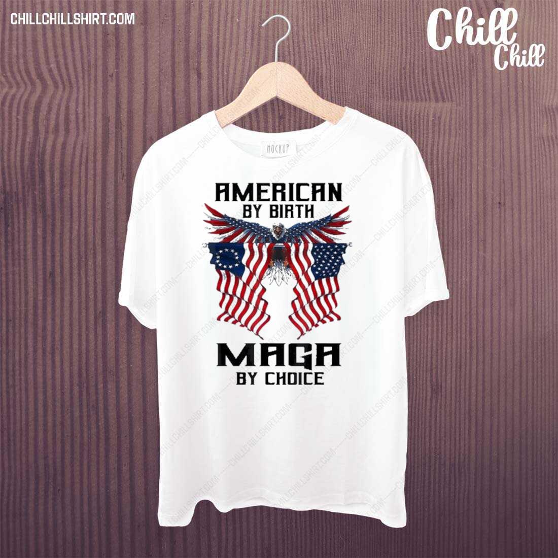 Official eagle Usa Flag Patriot Maga By Choice T-shirt