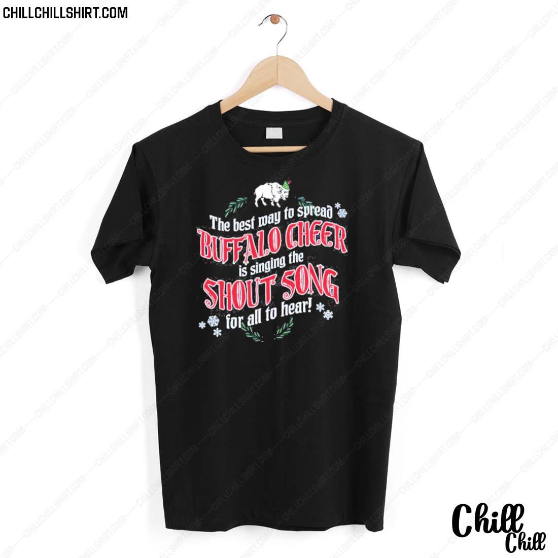 Official the Best May To Spread Buffalo Cheer Is Singing The Shout Song For All To Heart T-shirt