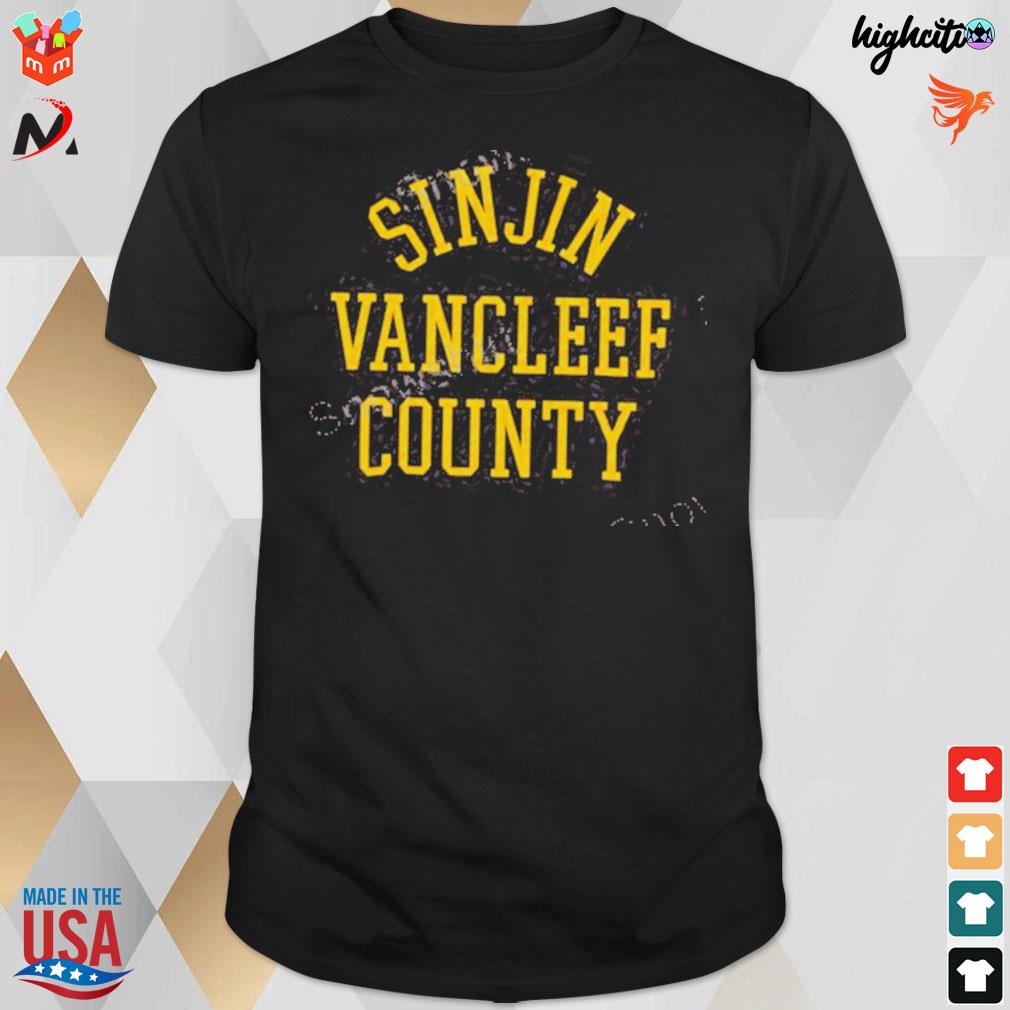 Sinjin vancleef coubty t-shirt