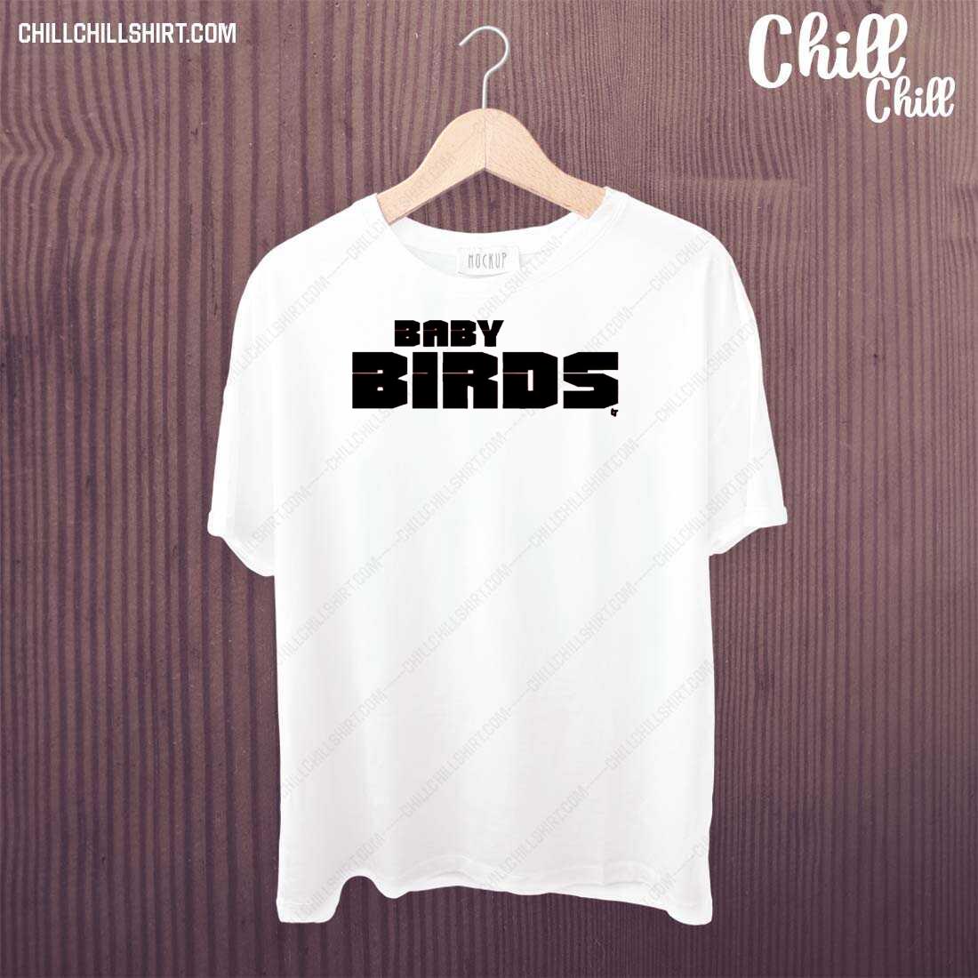 Nice baltimore Baseball Baby Birds T-shirt