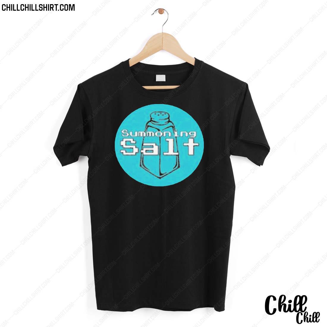 Nice dazedpinhaed Summoning Salt T-shirt