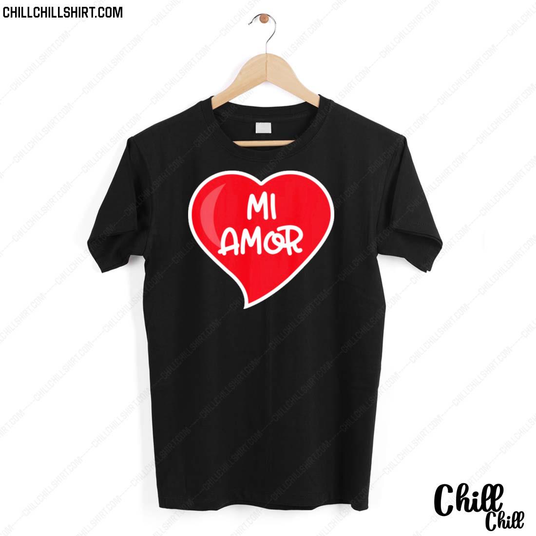 Nice mi Amor Spanish Lover Mexican Valentines Heart T-shirt