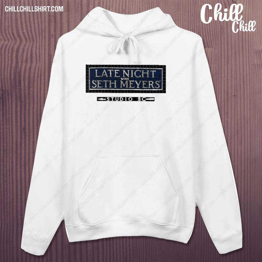 Official late Night With Seth Meyers Studio 8g T-s hoodie