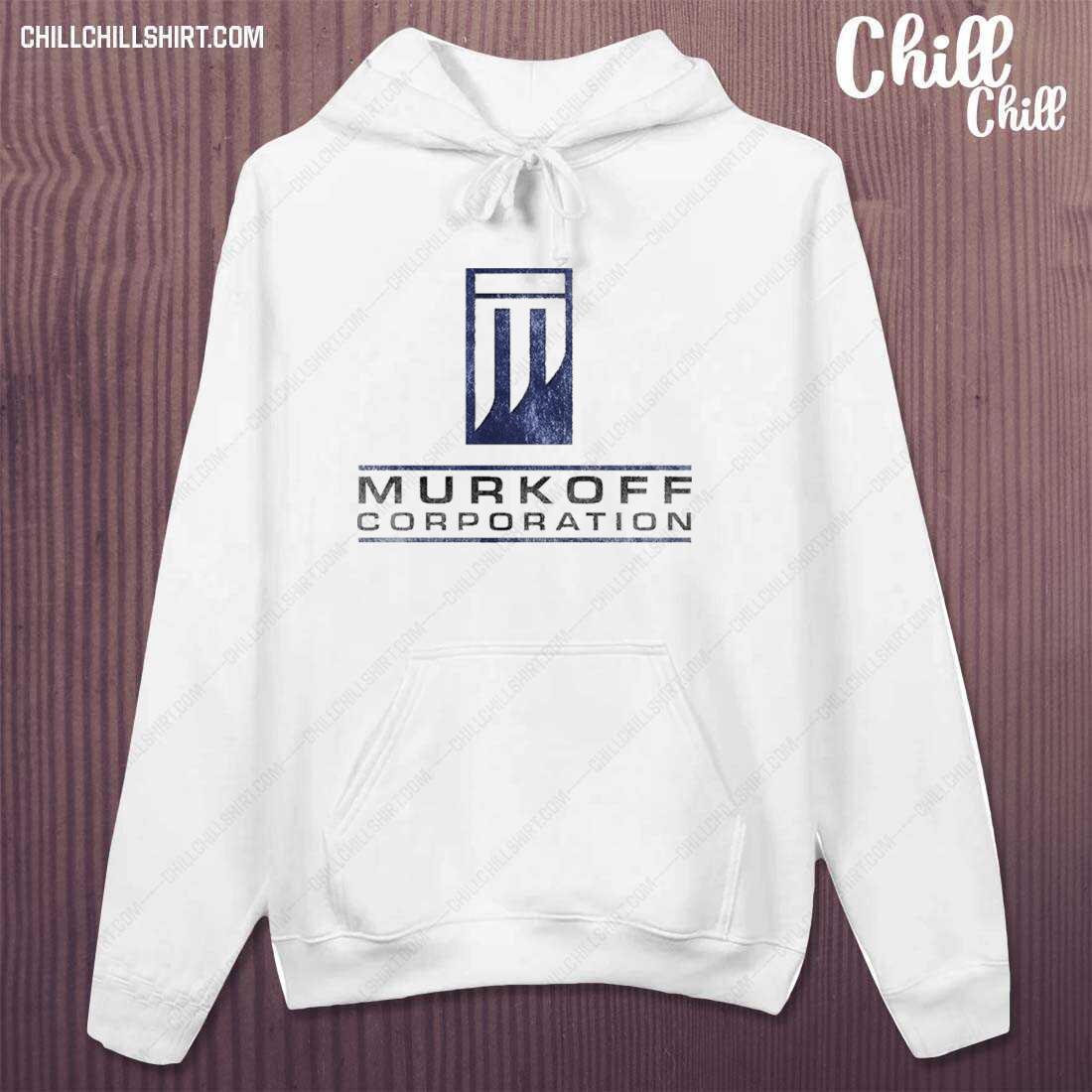 Official murkoff Corporation T-s hoodie
