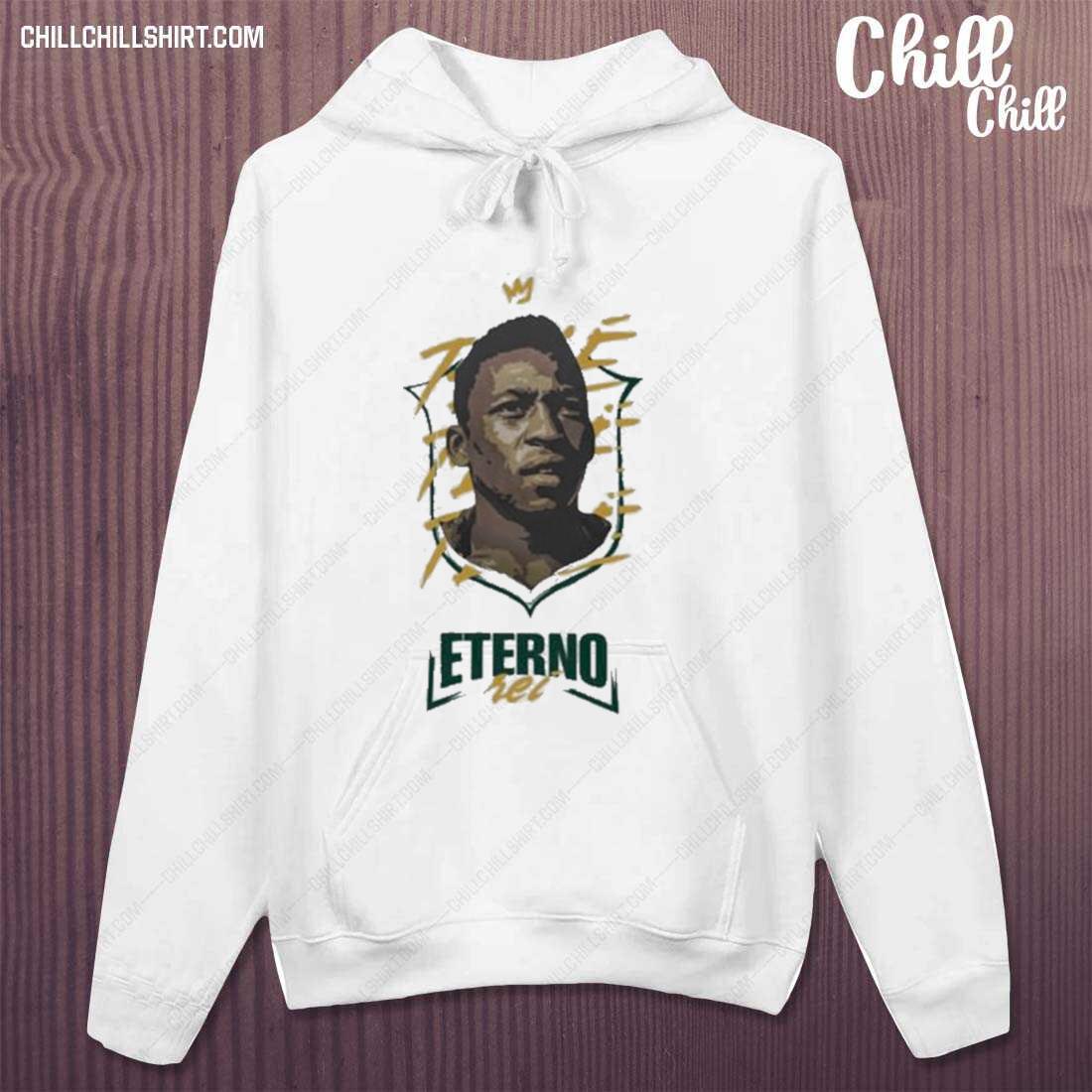 Official pele Eterno Rei T-s hoodie
