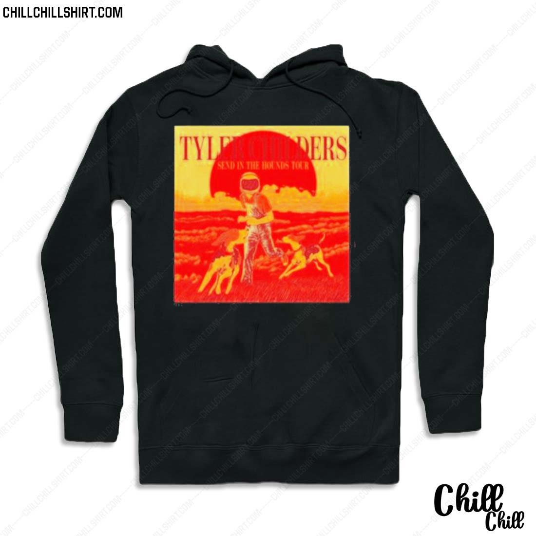 Official tyler Send In The Hounds Childers Tour 2023 T-s Hoodie