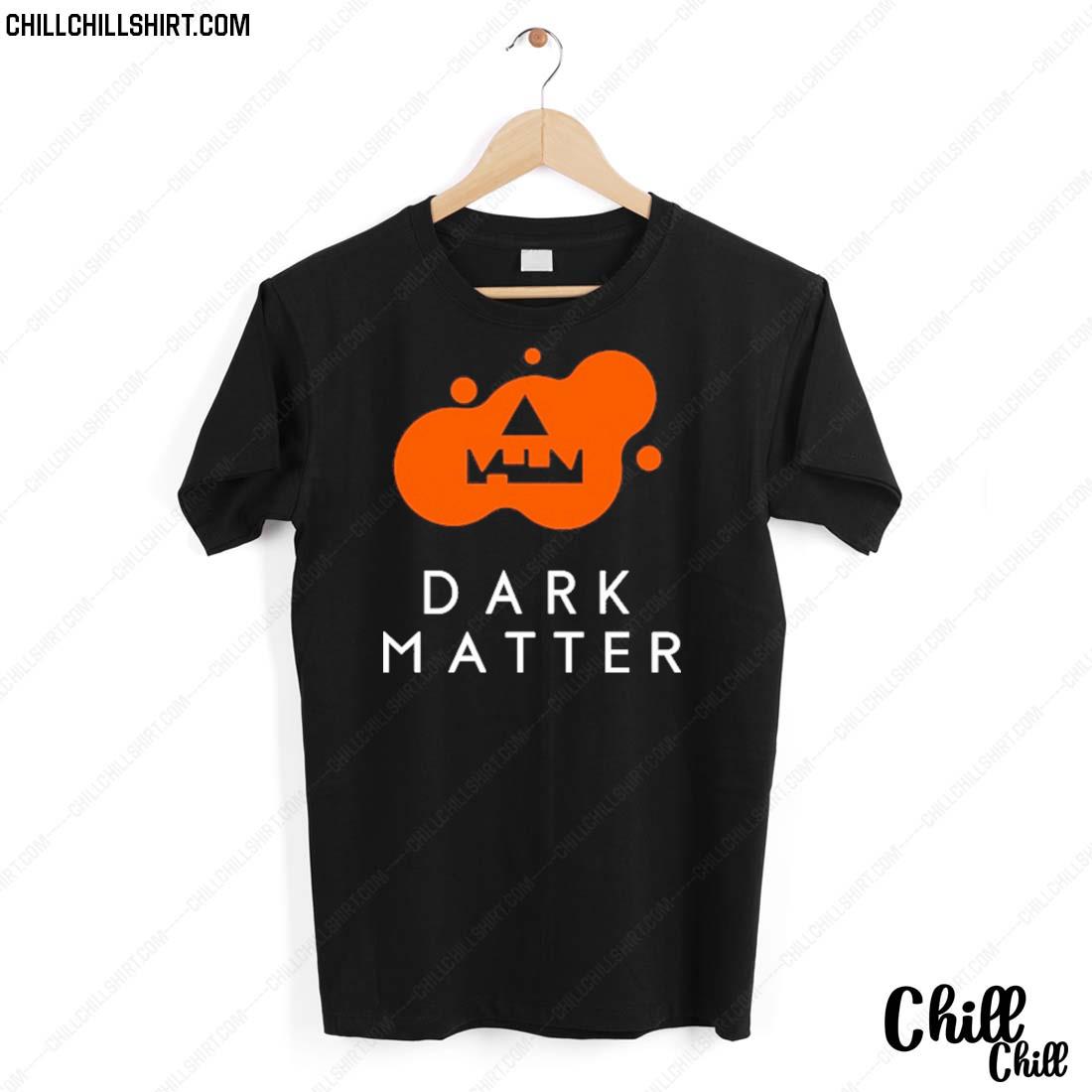 Nice jacked O'lantern Dark Matter T-shirt