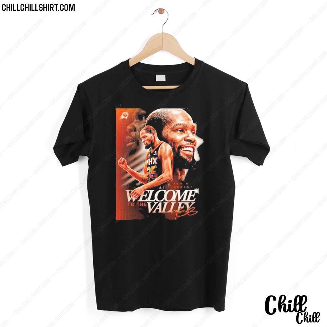 Nice kevin Durant Welcome To The Valley Signature T-shirt